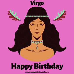 happy birthday Virgo