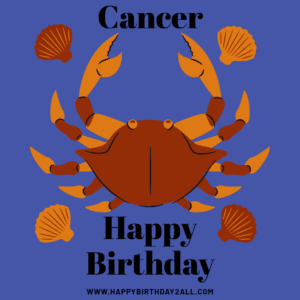 happy birthday cancer