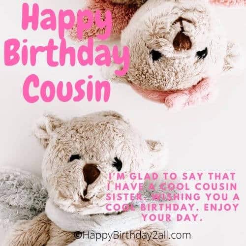 Birthday Wishes for Cousin, Happy Birthday Cousin Sister/Brother