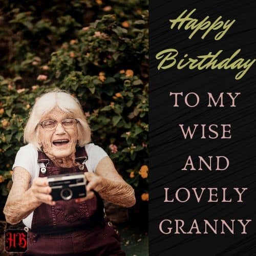 happy birthday to my wise grandmother