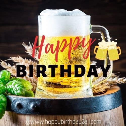 Happy birthday my beer buddy