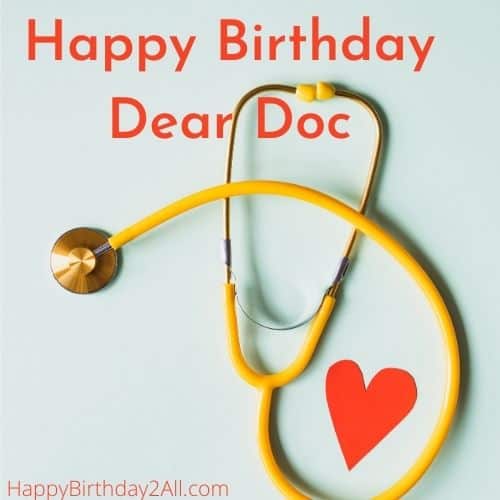 Happy Birthday Dear Doc