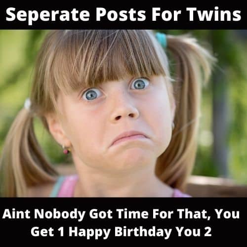 1 Happy Birthday You 2 twins meme