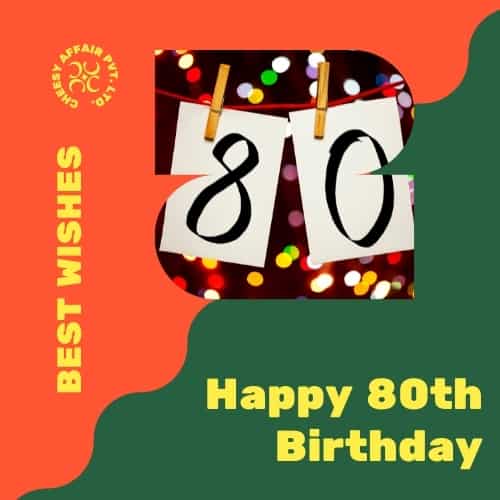 Happy 80th Birthday wishes