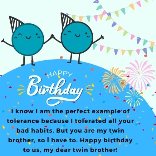 celebrate twin brother birthday