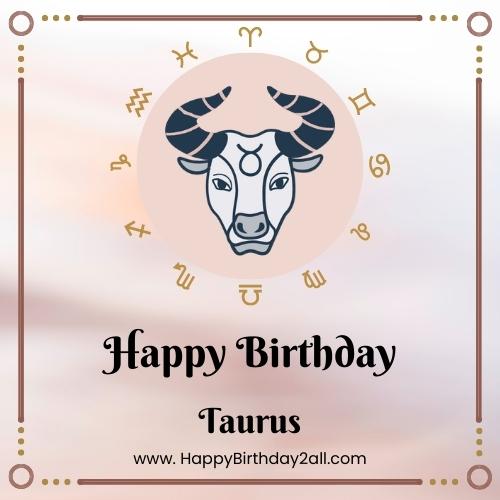 Happy Birthday taurus