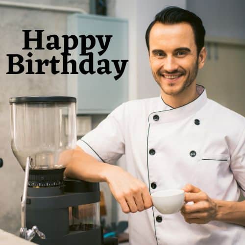 Birthday Wishes for Cooks & Chefs